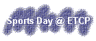 Sports Day @ ETCP